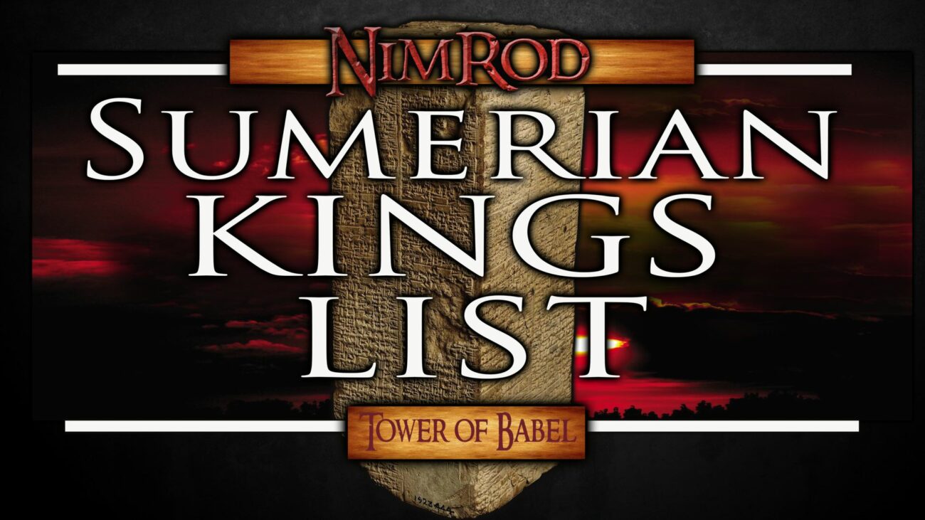 Sumerian Kings List, Nimrod section, Tower of Babel